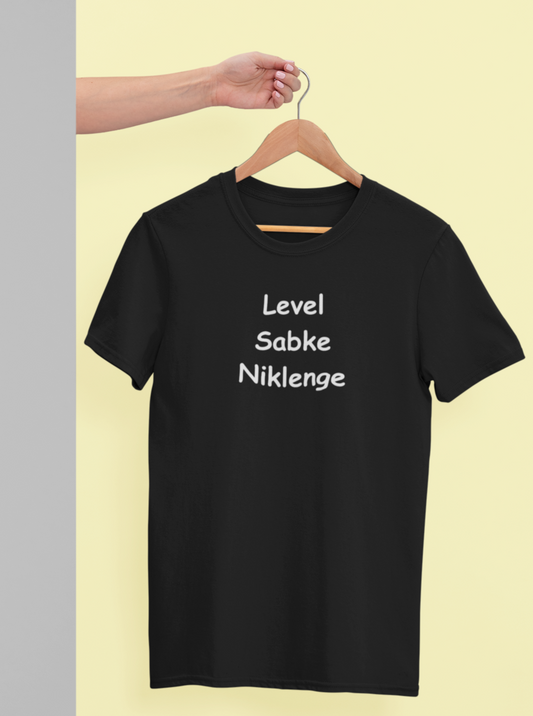 Level Sabke Niklenge T-Shirt